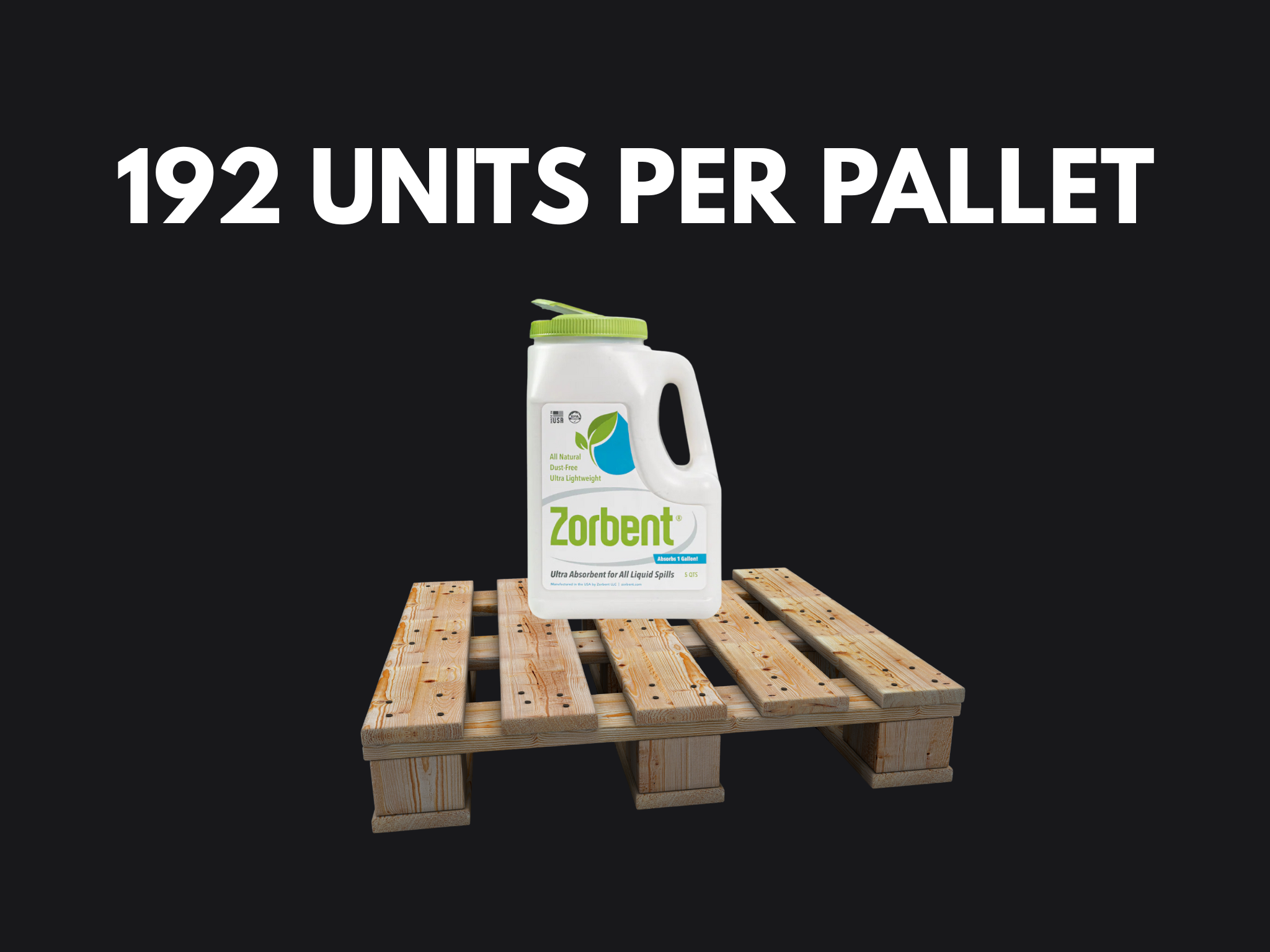 Pallet of Zorbent 5 QT Shaker Jug (192)